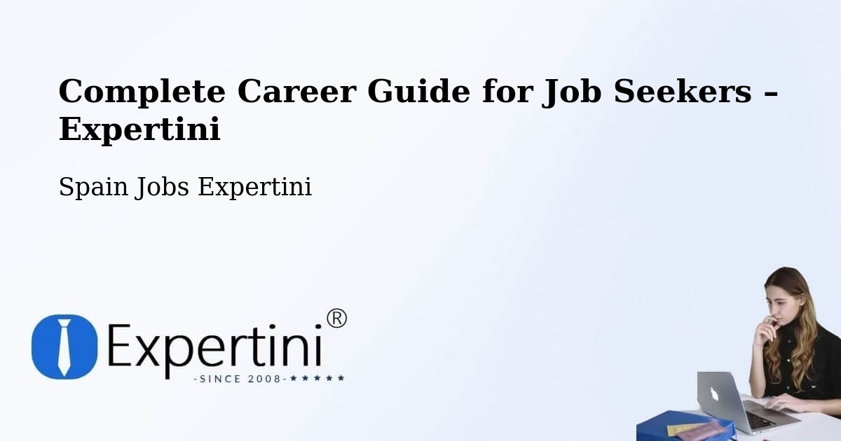 Career Guide for Job Seekers – Tordera - Tordera, Spain Jobs Expertini