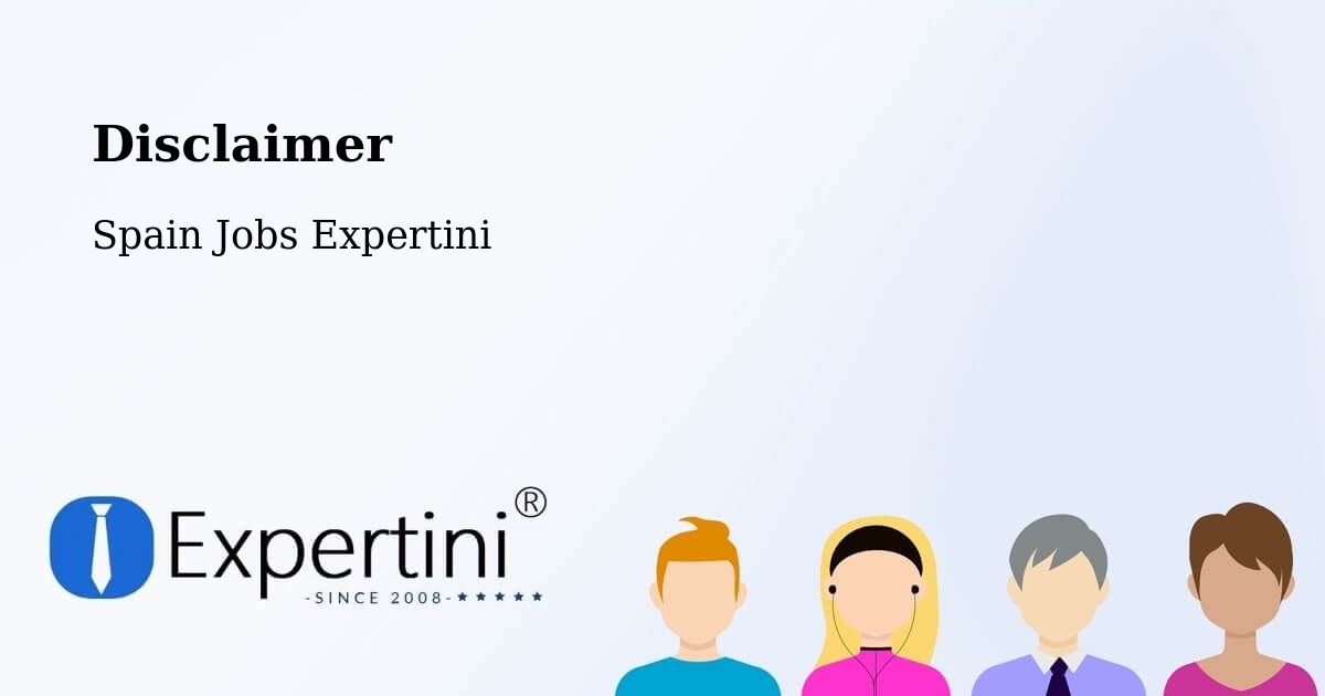 Disclaimer – Tordera - Spain Jobs Expertini