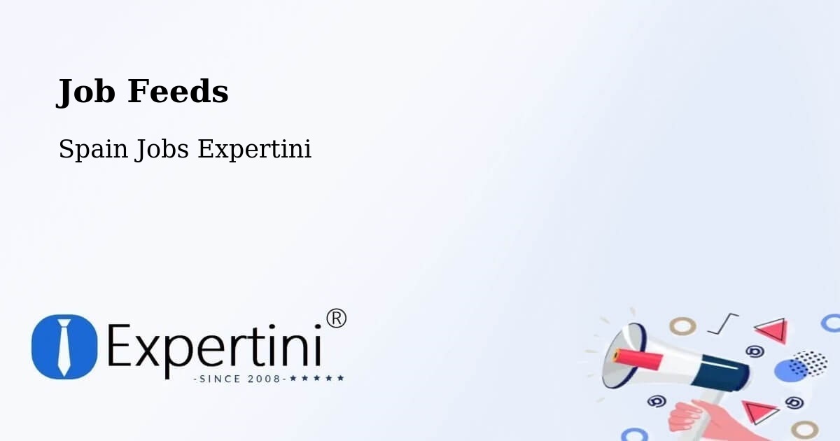 Job Listings Feed – Tordera - Spain Jobs Expertini